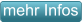 mehr Infos